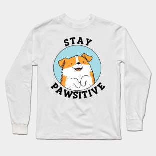 Stay Pawsitive Long Sleeve T-Shirt